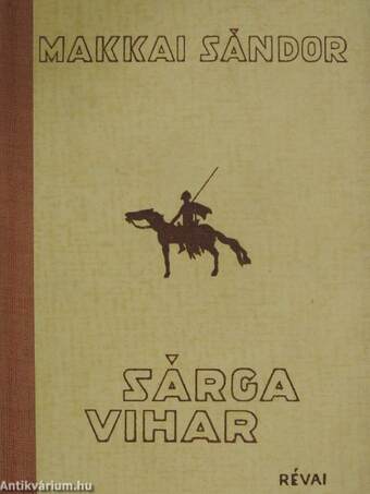 Sárga vihar I-II.