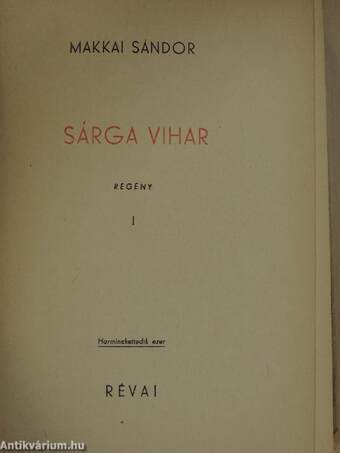 Sárga vihar I-II.