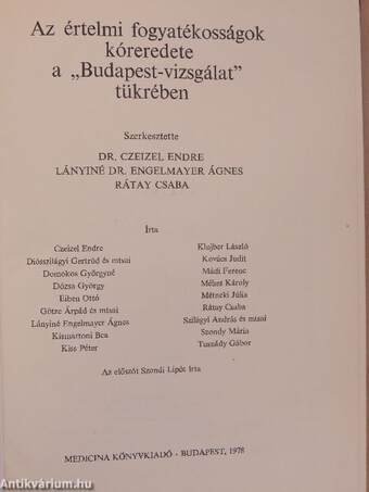 Az értelmi fogyatékosságok kóreredete a »Budapest-vizsgálat« tükrében