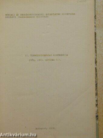 II. Üzemszociológiai konferencia Győr, 1969. október 6-7.