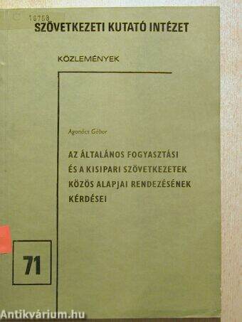 Az általános fogyasztási és kisipari szövetkezetek közös alapjai rendezésének kérdései