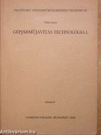 Gépjárműjavítás technológia I.