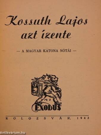 Kossuth Lajos azt ízente