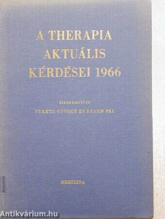 A therapia aktuális kérdései