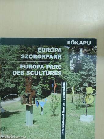 Európa szoborpark - Kőkapu