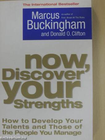 Now, Discover Your Strengths