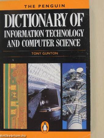 The Penguin Dictionary of Information Technology and Computer Science