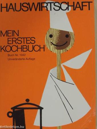 Mein erstes Kochbuch mit Servierkunde und Nahrungsmittellehre