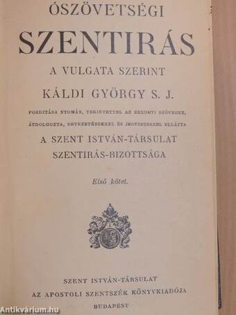 Ószövetségi Szentirás I-III./Újszövetségi Szentirás I-II.