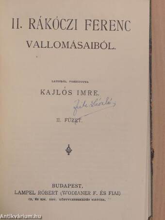 II. Rákóczi Ferenc vallomásaiból I-II./Szalárdi János siralmas krónikája