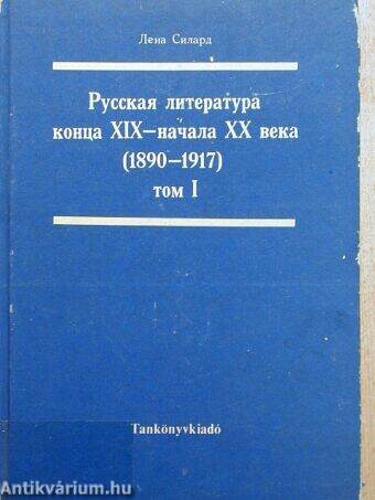 Az orosz irodalom a XIX-XX. század fordulóján I.