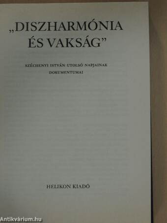 "Diszharmónia és vakság"