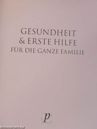 Gesundheit & Erste Hilfe für die ganze Familie