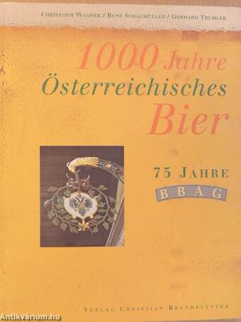 1000 Jahre Österreichisches Bier