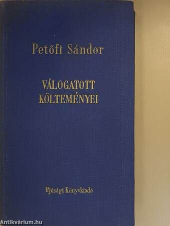 Petőfi Sándor válogatott költeményei