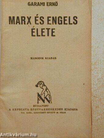 Marx és Engels élete/A kommunista kiáltvány/Bérmunka és tőke/Bér-ár-profit/A polgárháború Franciaors