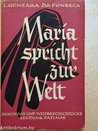 Maria spricht zur Welt