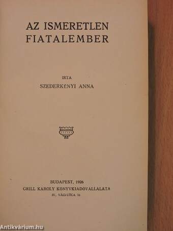 Az ismeretlen fiatalember/Elbeszélések