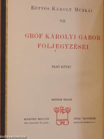 Gróf Károlyi Gábor följegyzései I-II.