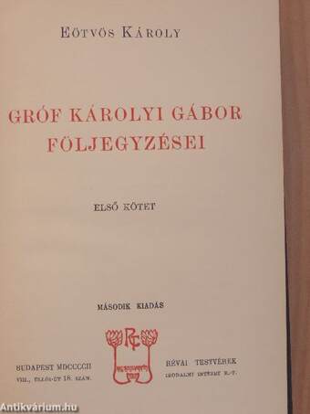 Gróf Károlyi Gábor följegyzései I-II.