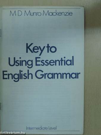 Key to Using Essential English Grammar - Intermediate