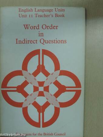 Word Order in Indirect Questions - Teacher's Book