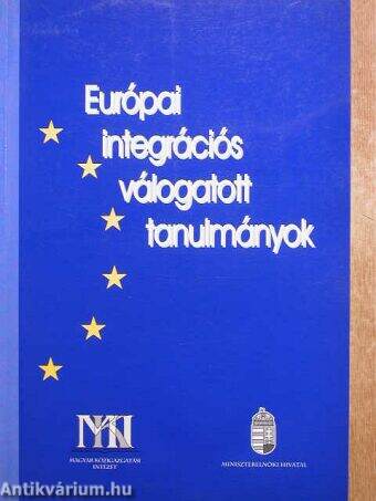 Európai integrációs válogatott tanulmányok