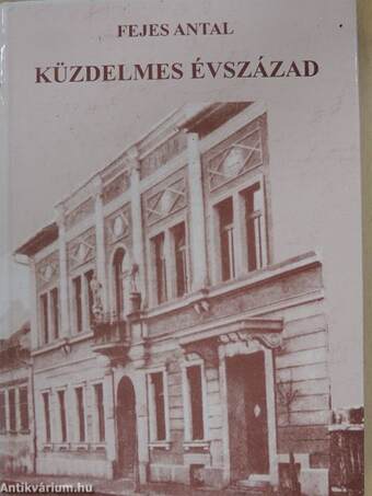 Küzdelmes évszázad