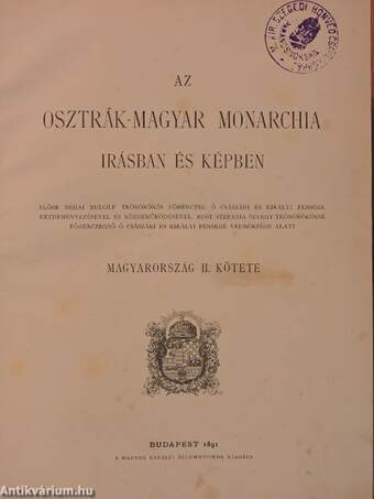 Az Osztrák-Magyar Monarchia irásban és képben - Magyarország II.