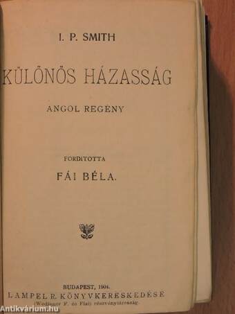 Különös házasság/Szemelvények Priskos Rhetor töredékeiből/Áldozat/Firdúszi Sahnáméjából/Roger Mester siralmas éneke a tatároktól elpusztított Magyarországról/Crainquebille. Putois/Shakspere