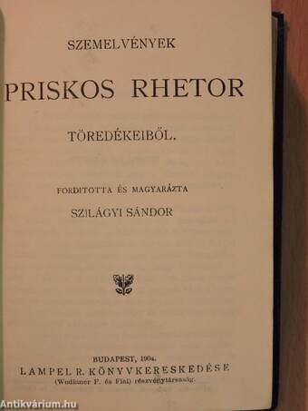 Különös házasság/Szemelvények Priskos Rhetor töredékeiből/Áldozat/Firdúszi Sahnáméjából/Roger Mester siralmas éneke a tatároktól elpusztított Magyarországról/Crainquebille. Putois/Shakspere