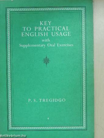 Key to Practical English Usage with Supplementary Oral Exercises