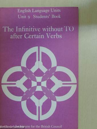 The Infinitive without TO after Certain Verbs - Students' Book