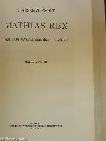 Mathias Rex I-III.