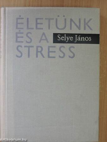 Életünk és a stress