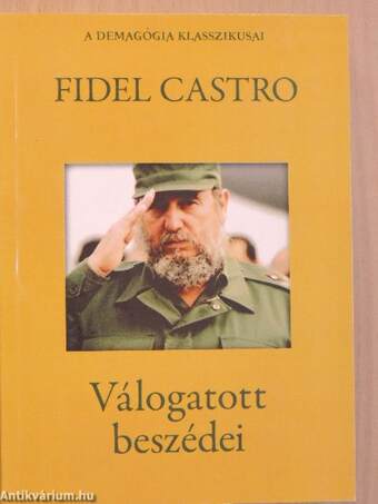 Fidel Castro válogatott beszédei