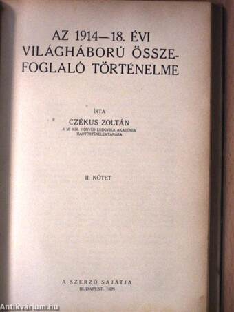 Az 1914-18. évi világháború összefoglaló történelme I-II.