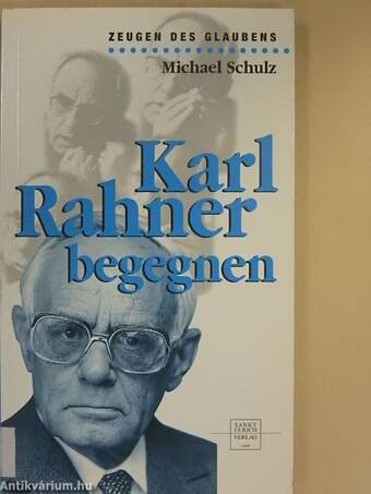 Karl Rahner begegnen