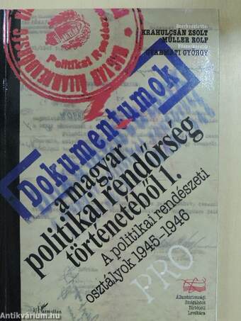 A politikai rendészeti osztályok 1945-1946