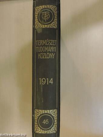 Természettudományi Közlöny 1914. január-december/Pótfüzetek a Természettudományi Közlönyhöz 1914. január-december