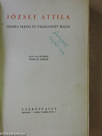 József Attila összes versei és válogatott írásai