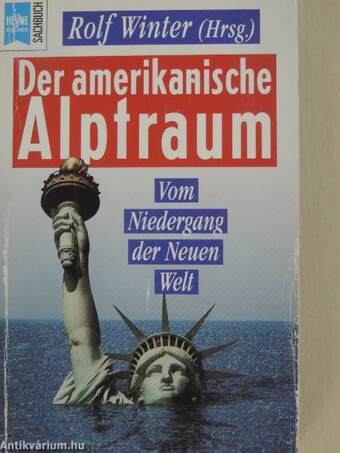 Der amerikanische Alptraum