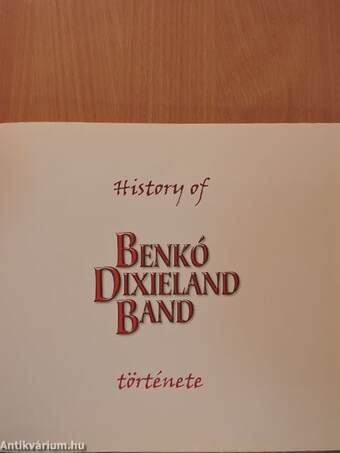 Benkó Dixieland Band története és a Karácsonyi Mise - 4 db CD-vel