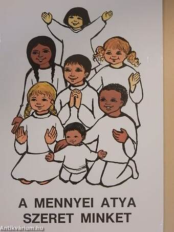 A mennyei atya szeret minket