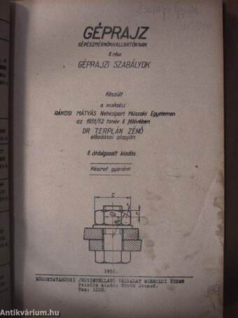 Géprajz I-II./Fémek forgácsolása/Gépelemek I.