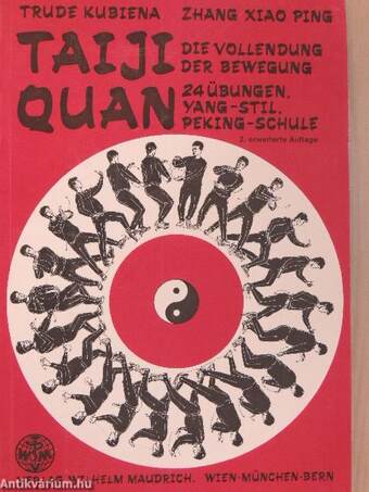 Taiji Quan - Die Vollendung der Bewegung