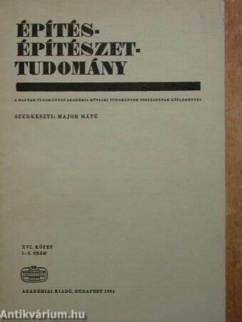 Építés-építészet-tudomány XVI. kötet 1-2. szám