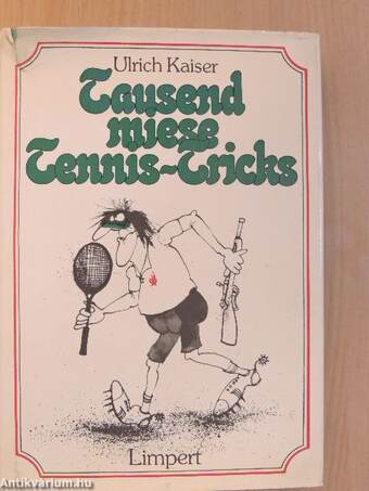 Tausend miese Tennis-Tricks