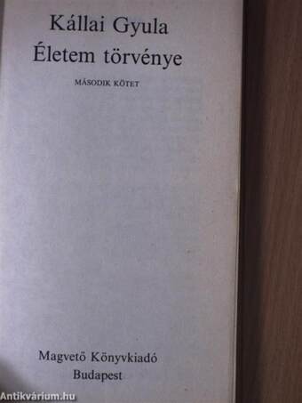 Életem törvénye II. (töredék)