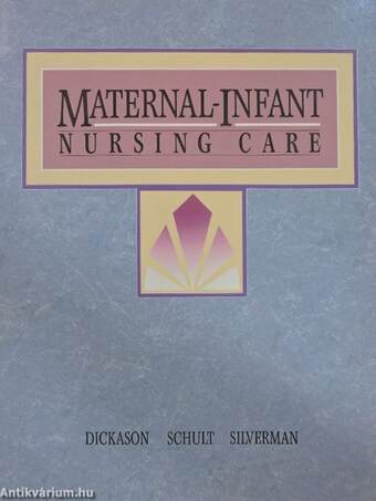 Maternal-Infant Nursing Care/Instructor's Resource Manual to Accompany Maternal-Infant Nursing Care